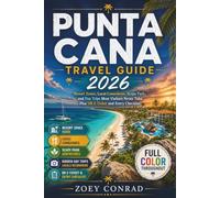 Punta Cana Travel Guide 2026: Resort Zones, Local Comedores, Scape Park, and Day Trips Most Visitors Never Take, plus DR E-Ticket and Entry Checklist