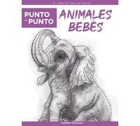 Punto a Punto: Animales Bebés - El Juego de Unir Los Puntos: Relajación y alivio del estrés - más de 15.000 puntos para conectar