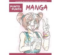 Punto a Punto: Manga: Rompecabezas punto a punto difíciles para adultos con más de 15.000 puntos | Relajación y antiestrés con personajes y diseños de estilo manga