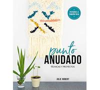 Punto anudado.Técnicas y proyectos (GGDIY)
