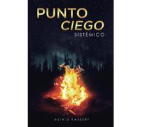 Punto Ciego Sistémico