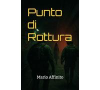 Punto di Rottura: Direttiva Zero: 2 (Direttiva Zero : Modern Warfare)