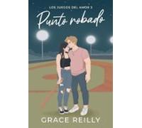 Punto Robado (los Juegos Del Amor 3) (ebook)