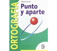 Punto Y Aparte. Ortografía 9: Serie verde 9 (PUNTO Y APARTE (ORTOGRAFIA))