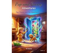 Pup and Bunny Adventures, Book 11 - Pup, Please, and the Question Keys: Magical Rhyming Journeys with Dog: Social-Emotional Learning for Early Readers