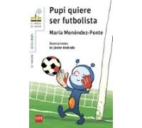 Pupi Quiere Ser Futbolista