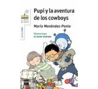Pupi Y La Aventura De Los Cowboys