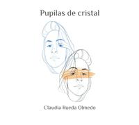 Pupilas de cristal