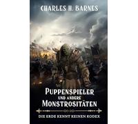 Puppenspieler und andere Monstrositäten (7): Die Erde kennt keinen Kodex