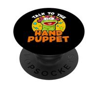 Puppeteer Talk to The Hand Puppet Funny Hilarante PopSockets PopGrip Adhesivo