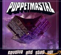 Puppetmastaz - Revolve and Step Up