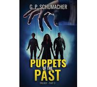 Puppets of the Past: 3 (Maria's Past Trilogy)