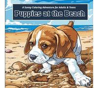 Puppies at the Beach - A Sunny Coloring Adventure for Adults & Teens: 40 Cute & Relaxing Seaside Puppy Scenes to Color