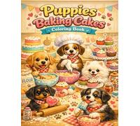 Puppies Baking Cakes: Cute Dogs in a Fun Baking Adventure