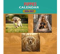 PUPPIES Calendar 2026-2027: 18 Month Planner To Keep You On Track from Sep 2026 to Dec 2027,Square 8.5 x 8.5 Inches Gift For Organizing & Planning