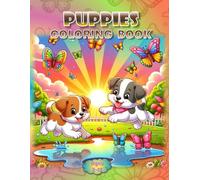 Puppies Coloring Book: - Paws, Prints, and Playful Pages! (Coloring Books - Cute Animals)