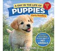 Puppies: Fun Facts Nonfiction Picture Book for Early Readers, Classrooms, and Homeschool Kids Ages 5-9