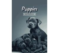 Puppies Notebook: Notebook for Women Men Kids | Journal for Work School | Puppies Designed Notebook for kids and School | Funny Notebook for Work | ... 110 pages.. Gift for Work, School, Birthday