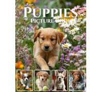 Puppies: Pure Joy A Visual Celebration of Puppyhood: Adorable Photography of Golden Retrievers, French Bulldogs, Labradors & Mixed Breeds | Premium ... Lovers, New Pet Owners & Coffee Table Gifts
