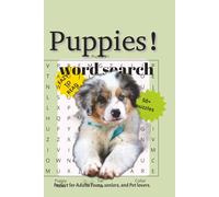 puppies! Word Search: Word Puzzle about breed of Dogs Puppupie 60 puzzles more| 6x9 easyto read good seiors