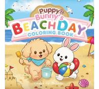 Puppy and Bunny Beach Day Coloring Book