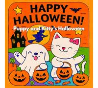Puppy and Kitty’s Halloween Coloring Book for ages 3-8: Designed for Little Hands with Big Imagination