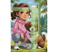 Puppy and Patti Explore the Forest: A story of observation, curiosity, and inspiration (The Adventures of Puppy and Patti)