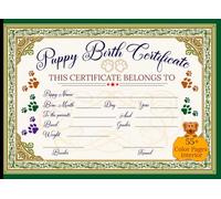 Puppy Birth Certificate Logbook: A Simple and Sweet Colorful Birth Certificate for Your Newborn Puppies