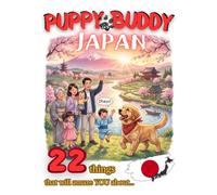 PUPPY BUDDY IN JAPAN: 22 THINGS that will amaze YOU about JAPAN