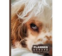 Puppy Cocker Spaniel planner 2025: monthly and weekly 2025 | puppy Cocker Spaniel A4 2025 Diary | From Jan to Dec | Planning Giftable Perfect Gift ... Perfect For Dog Lover, Extra Notes Pages