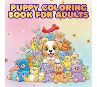 Puppy Coloring Book for Adults: Detailed Cute Dogs and Realistic Puppy Portraits: A Stress-Relieving Activity Book for Relaxation and Dog Lovers