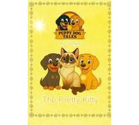 Puppy Dog Tales: The Pretty Kitty: 4