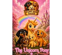Puppy Dog Tales: The Unicorn Pony