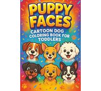 Puppy Faces Cartoon Dog Coloring Book for Toddlers: Adorable French Bulldog Puppies | Fun & Easy Dog Coloring Pages for Children & Beginners