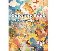 Puppy Giggles: A Funny Cartoon Puppies Coloring Book for Kids: Silly and Cute Puppy Coloring Pages for Kids Ages 3-8 | Easy and Fun Coloring Activities for Boys and Girls