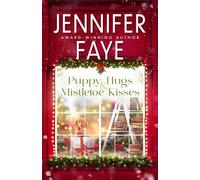 Puppy Hugs & Mistletoe Kisses (Kringle Falls)