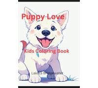 Puppy Love: A Kids Coloring Book