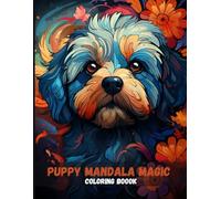 Puppy Mandala Magic: Coloring for Calm & Creativity
