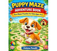 Puppy Maze Adventure Book for Kids: Fun Maze Puzzles for Kids Ages 4-6 (Cute Puppy Activity Books for Kids)