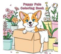 Puppy Pals Coloring Book: 50 Adorable Puppies to Color and Enjoy