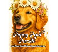 Puppy Petal Parade: A Wholesome Coloring Escape