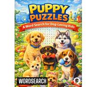 Puppy Puzzles: A Word Search for Dog-Loving Kids