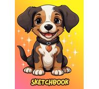 PUPPY Sketchbook - Cute Baby Animal Sketchbook for drawing, sketching, doodling. A sweet, happy puppy on a soft yellow/orange gradient backdrop: 8.5" x 11" Large sketch pad for kids, boys, girls.