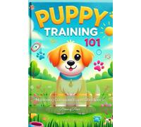 Puppy Training 101: Mastering Commands and Obedience