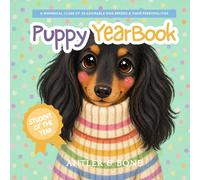 Puppy Yearbook: A Cute and Funny Dog Breeds Picture Book for Kids with Puppies, Personalities, and Animal-Themed Learning Fun and Humor (The Yearbook Collection)