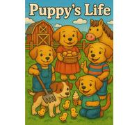 Puppy's Life Coloring Book: A Magical World of puppy's to Color and Explore!