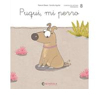 Puqui, mi perro: (ca/co/cu; qu-): 8 (Ratito a ratito)