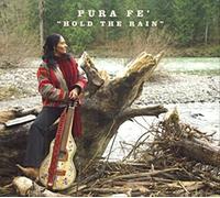 Pura Fe - Hold the Rain -Digi-