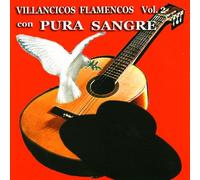 Pura Sangre - Villancicos Flamencos Vol. 2 [Import]