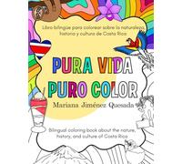 Pura Vida Puro Color | Bilingual Educational Coloring Book about Costa Rica